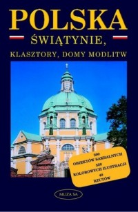 Polska. Świątynie, klasztory i - okładka książki