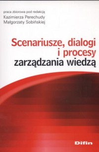 Scenariusze dialogi i procesy zarządzania - okładka książki