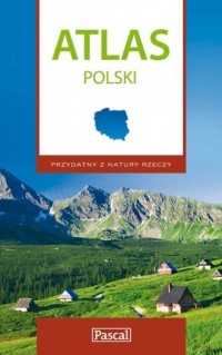 Atlas Polski. Przydatny z natury - okładka książki