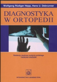 Diagnostyka w ortopedii - okładka książki