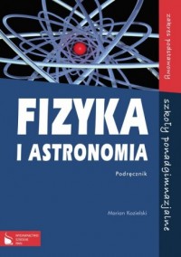 Fizyka i astronomia. Szkoły ponadgimnazjalne. - okładka podręcznika