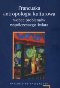 Francuska antropologia kulturowa - okładka książki
