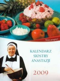 Kalendarz siostry Anastazji 2009 - okładka książki