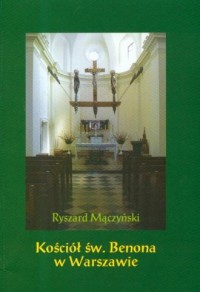 Kościół świętego Benona w Warszawie - okładka książki