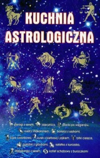 Kuchnia astrologiczna - okładka książki