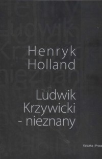 Ludwik Krzywicki - nieznany - okładka książki