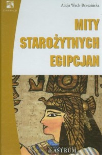 Mity starożytnych Egipcjan - okładka książki
