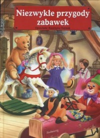 Niewzykłe przygody zabawek - okładka książki