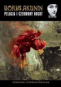 Pelagia i czerwony kogut - okładka książki