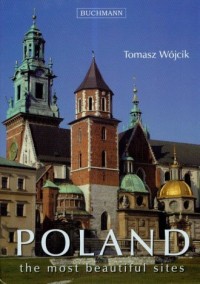 Poland. The most beautiful sites - okładka książki