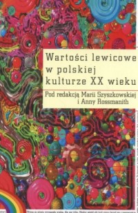 Wartości lewicowe w polskiej kulturze - okładka książki
