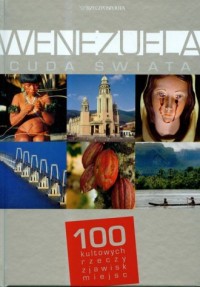 Wenezuela. Seria: Cuda świata - okładka książki