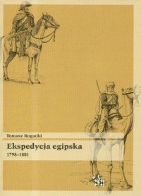 Ekspedycja egipska 1798-1801 - okładka książki