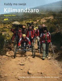 Każdy ma swoje Kilimandżaro - okładka książki
