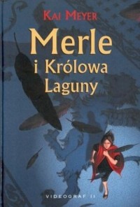 Merle i Królowa Laguny - okładka książki