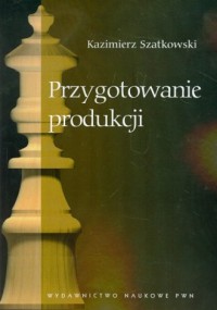 Przygotowanie produkcji - okładka książki