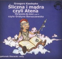 Śliczna i mądra czyli Atena (CD - okładka książki