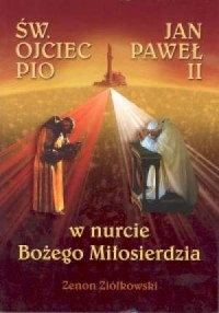 Święty Ojciec Pio i Jan Paweł II. - okładka książki