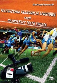 Telewizyjna transmisja sportowa - okładka książki