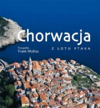 Chorwacja z lotu ptaka - okładka książki