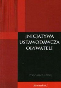 Inicjatywa ustawodawcza obywateli - okładka książki
