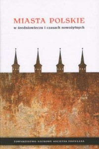 Miasta polskie w średniowieczu - okładka książki