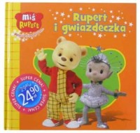 Miś Rupert. Rupert i gwiazdeczka - okładka książki