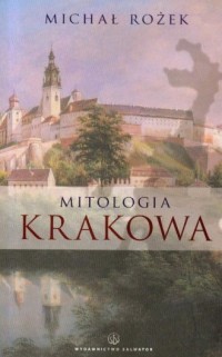 Mitologia Krakowa - okładka książki