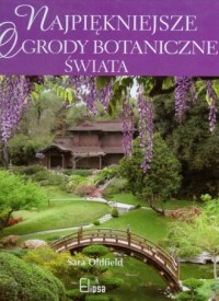 Najpiękniejsze ogrody botaniczne - okładka książki