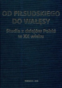 Od Piłsudskiego do Wałęsy. Studia - okładka książki