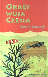 Okręt wuja Czesia - okładka książki