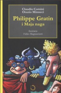 Philippe Gratin i maja naga - okładka książki