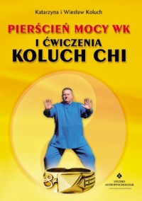 Pierścień mocy wk i ćwiczenia koluch - okładka książki