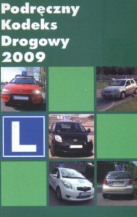Podręczny kodeks drogowy 2009 - okładka książki