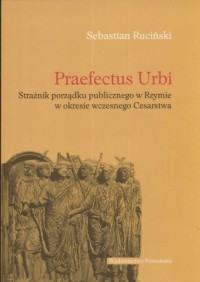 Praefectus Urbi Strażnik porządku - okładka książki