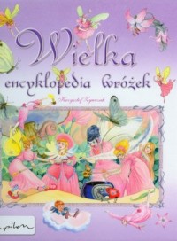 Wielka encyklopedia wróżek - okładka książki
