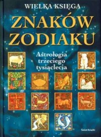 Wielka księga znaków Zodiaku - okładka książki
