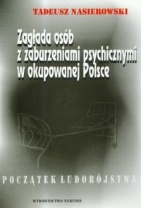 Zagłada osób z zaburzeniami psychicznymi - okładka książki