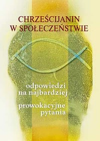 Chrześcijanin w społeczeństwie - okładka książki