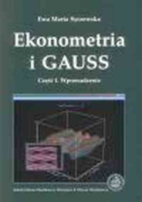 Ekonometria i Gauss cz. 1. Wprowadzenie - okładka książki