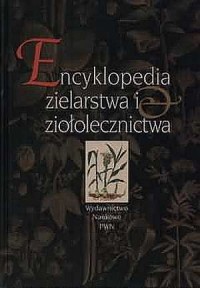 Encyklopedia zielarstwa i ziołolecznictwa - okładka książki