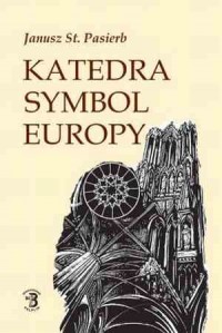 Katedra. Symbol Europy - okładka książki