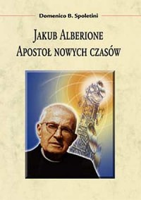 Ksiądz Jakub Alberione. Apostoł - okładka książki