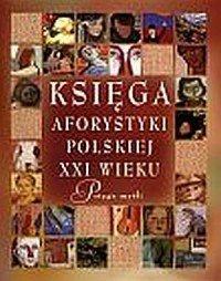 Księga aforystyki polskiej XXI - okładka książki