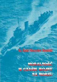 Moralność w czasie wojny na morzu - okładka książki