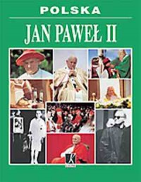 Polska. Jan Paweł II - okładka książki