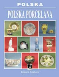 Polska. Porcelana - okładka książki