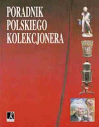 Poradnik polskiego kolekcjonera - okładka książki
