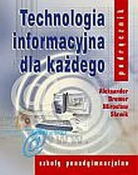 Technologia informacyjna dla każdego - okładka książki