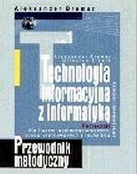 Technologia informacyjna z informatyką - okładka książki